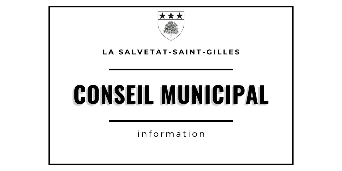 [CONSEIL MUNICIPAL] Prochain Conseil Municipal – 9 juillet