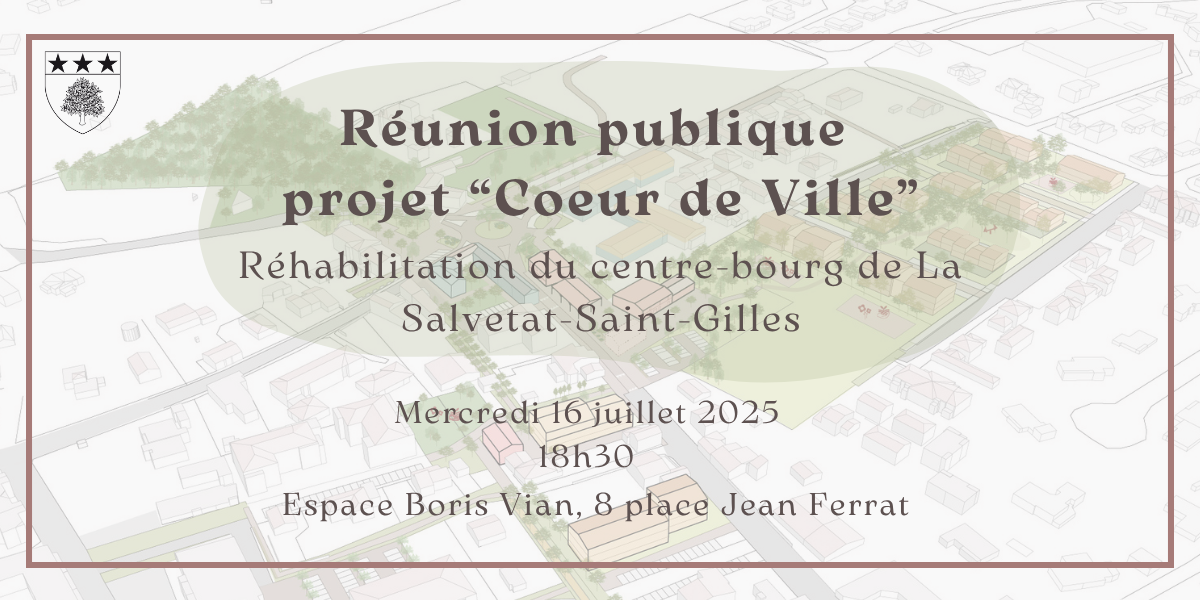 ́Réunion publique du projet “Cœur de Ville” – 16 juillet 2025